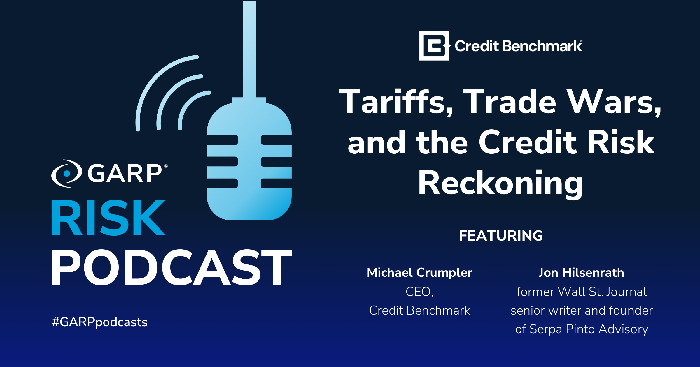 GARP Podcast - Tariffs, Trade Wars and the Credit Risk Reckoning