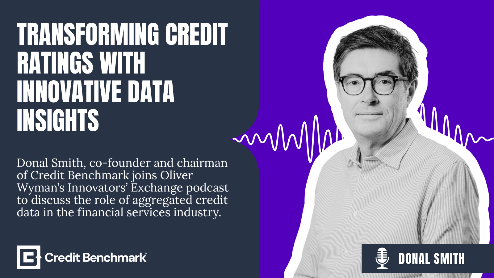 Podcast: Transforming Credit Ratings With Innovative Data Insights